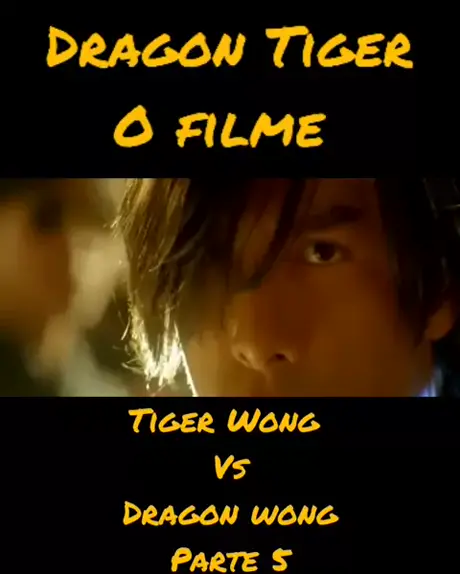 Tiger Wong vs Dragon Wong - Parte 5